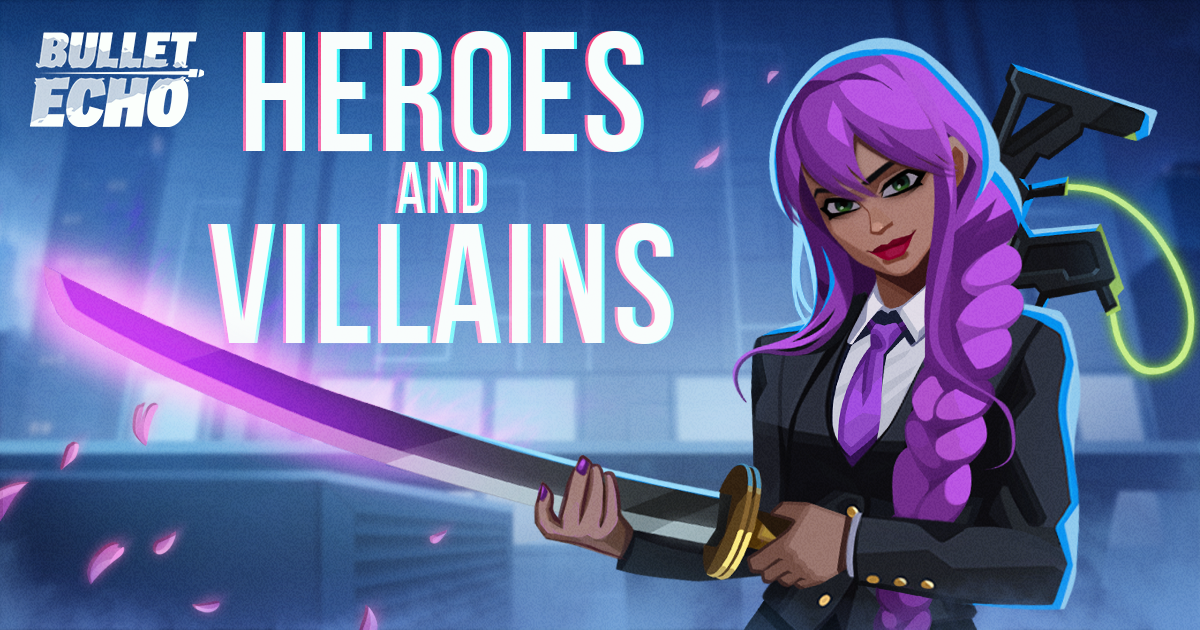 Bullet Echo 'Heroes and Villains' season art with Vi holding a katana